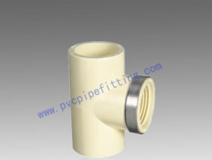 CPVC DIN FITTING FEMALE THTREAD TEE WITH STEEL RING